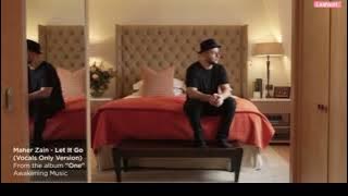 Maher Zain || Let It Go || lirik dan terjemahan