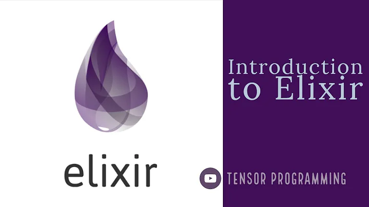 Introduction to Elixir - Functions, Built-in and Complex Types - Part Two