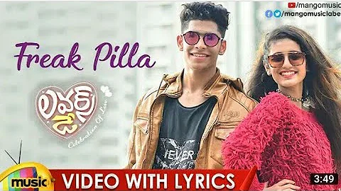 Freak Pilla Video Song With Telugu Lyrics | Lovers Day Movie Songs | Priya Prakash Varrier