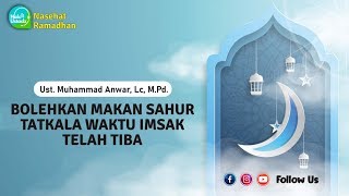 Download Lagu Nasehat Ramadhan : Bolehkah Makan Sahur Tatkala Waktu Imsak Telah Tiba Download Lagu Nasehat Ramadhan : Bolehkah Makan Sahur Tatkala Waktu Imsak Telah Tiba