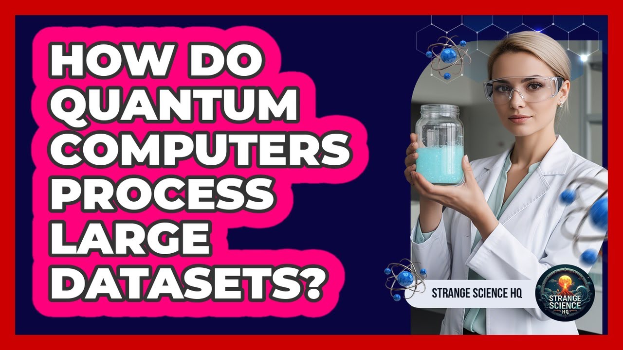How Do Quantum Computers Process Large Datasets?