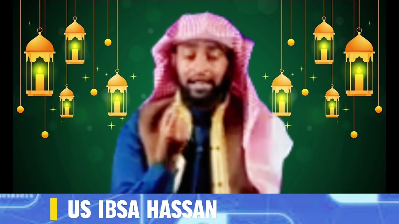 US Ibsaa Hassan//Ramadan