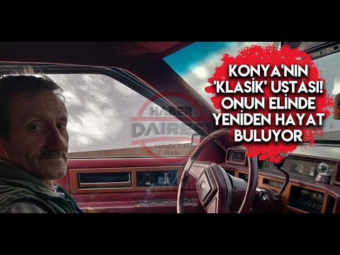 Konya’da hurda klasik otomobiller, Muammer ustanın elinde hayat buluyor