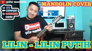 LILIN LILIN PUTIH - MANDOLIN COVER by GOFAR MANDOLIN