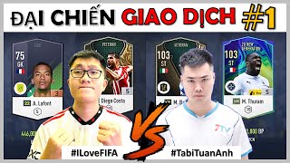 SERI ĐỘI HÌNH GIAO DỊCH ĐẠI CHIẾN #1: I Love FIFA Vs TABI, Đỏ Chó Đón Best GK LAFONT Turn GD Cuối