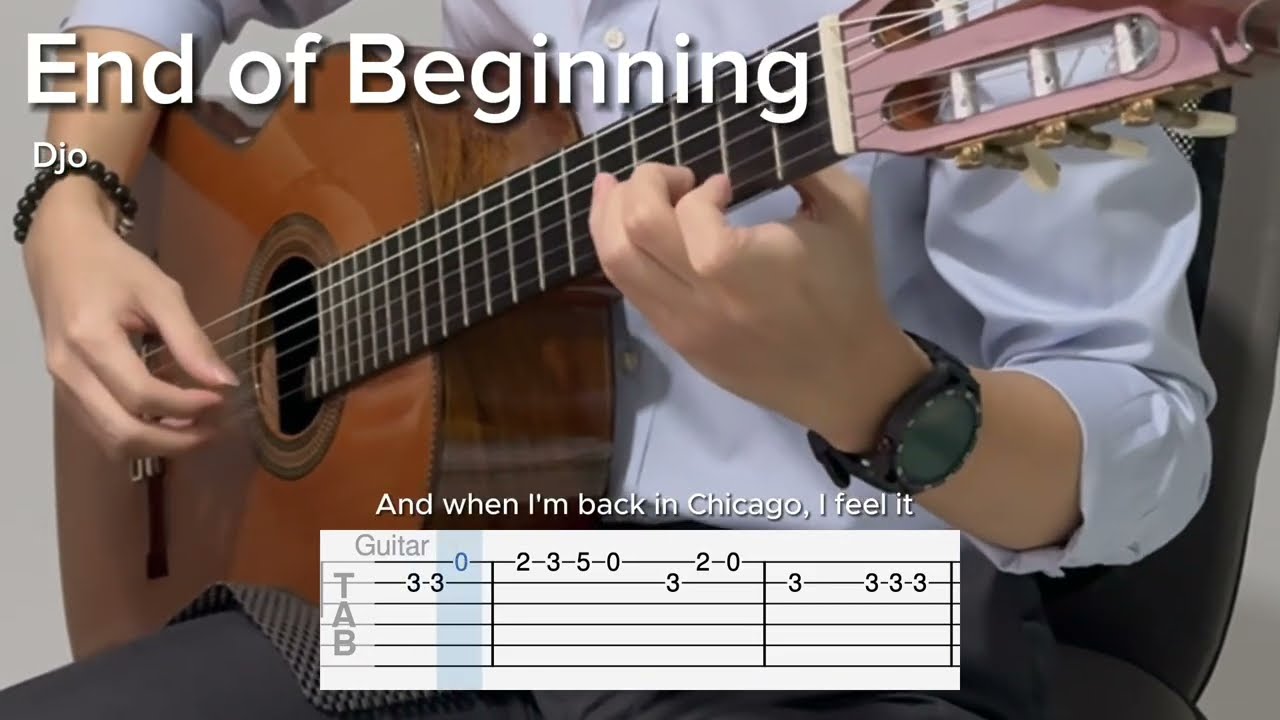 End of Beginning by Djo (EASY Guitar Tab)