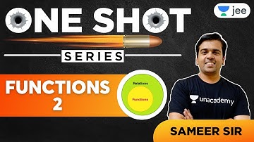JEE: Functions in One Shot - 2 | Unacademy JEE | IIT JEE Maths | Sameer Chincholikar