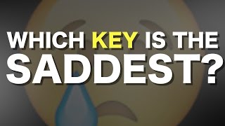 Which key is the saddest?