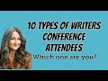 10 Types of Writing Conference Attendees