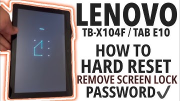 Lenovo TB-X104F / Tab E10 - How To Hard Reset (Factory Reset) | Forgot Screen Lock Password