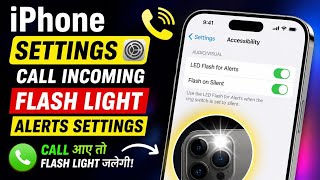iPhone Incoming Call Flash Light ON Kaise Kare | LED Flash Alerts screenshot 4