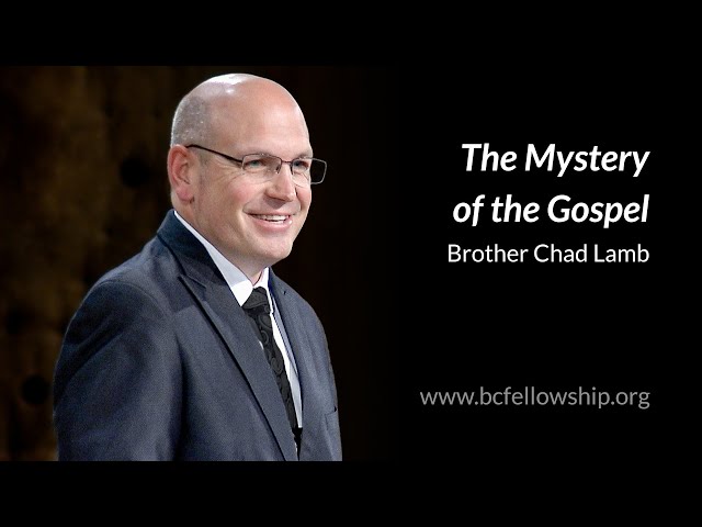 240602a - Chad Lamb: The Mystery of the Gospel class=