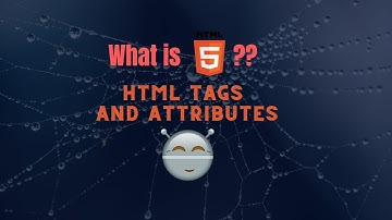 what is actually HTML5? HTML Elements; Syntax & attributes