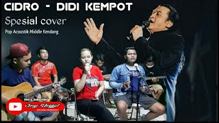 Cidro - Didi Kempot || Spesial Variasi  Baru Pop Acoustics feat Kendang Koplo