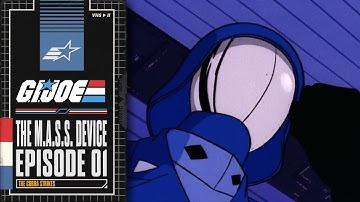 The Cobra Strikes | G.I. JOE: The M.A.S.S. Device | E001 | Hasbro Pulse