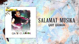 Video thumbnail of "Gary Granada - Salamat Musika (Official Audio)"