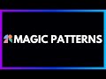 Redefining Design: Effortless UI Design with Magic Patterns