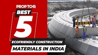 Best 5 Ecofriendly Construction Materials | On the basis of alphabetical order