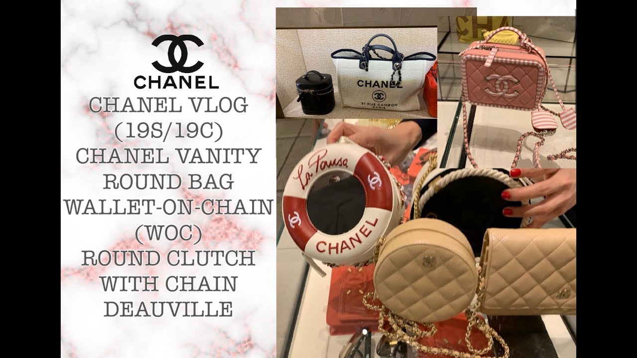 CHANEL VLOG  19S/19C CHANEL VANITY, ROUND BAG, WALLET-ON-CHAIN