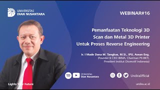Pemanfaatan Teknologi 3D Scan  (WEBINAR #16 PART 1)