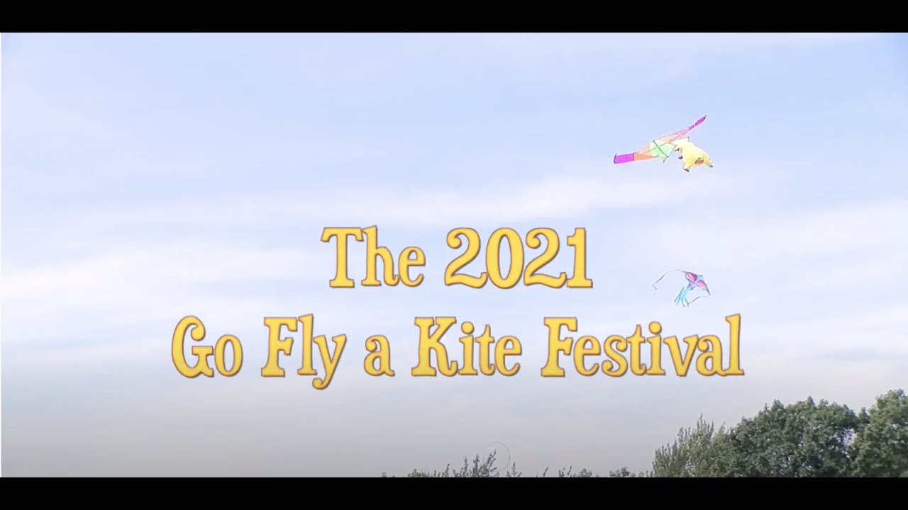 The 2021 Go Fly a Kite Festival!