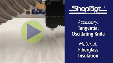 ShopBot PRSalpha ATC 4x4 with Tangential Oscillating Knife - Fiberglass Insulation