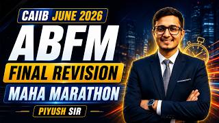 ABFM Final Revision | CAIIB ABFM Marathon June 2026 | ABFM Marathon June 2026 | CAIIB Marathon 2026