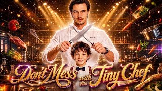 [PART 2] Don't Mess with the Tiny Chef