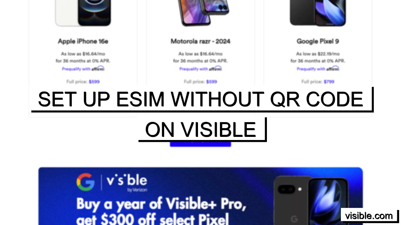 How To Set Up ESIM Without QR Code On Visible 2025 (MANUAL ESIM) (2026)