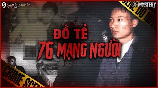 [X-M]: ÁC QUỶ BÁN MẸ & CON RUỘT, RA TAY LIÊN HOÀN 76 MẠNG Ở TRUNG QUỐC