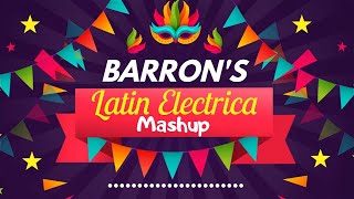 Barron's Latin Electrica Mashup