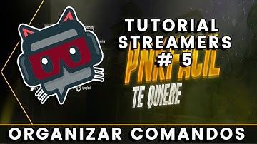CÓMO ORGANIZAR y ORDENAR los COMANDOS de STREAMLABS CHATBOT | TUTORIAL ESPAÑOL 2024
