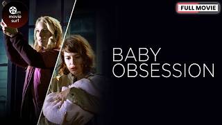 Baby Obsession