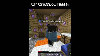 OP Ahhhh Crossbow #minecraft 1203/2k