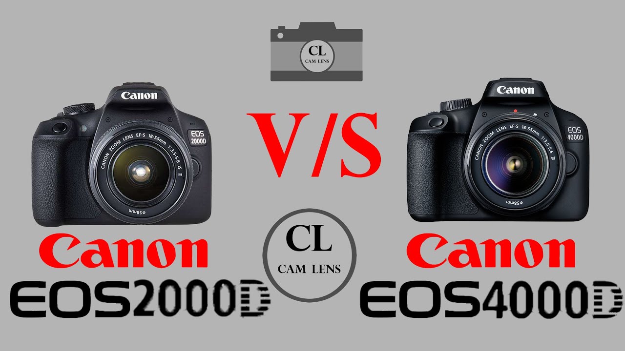 Canon EOS 2000D VS Canon EOS 4000D YouTube