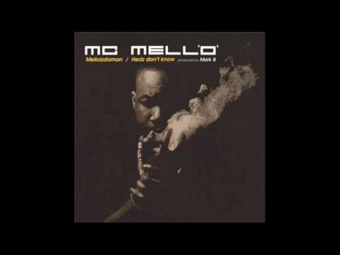 MC Mello - Melloizdaman (Produced By Mark B)