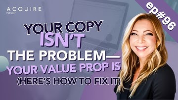 Your Copy Isn’t the Problem—Your Value Prop Is (Here’s How to Fix It)