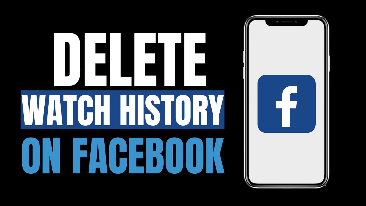 How To Delete Facebook Watch History On Iphone