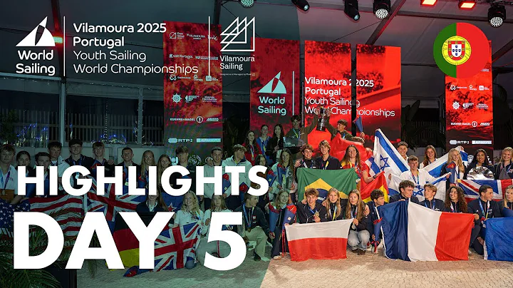 FINAL DAY DRAMA | Day 5 Youth Sailing World Championships 2025 | Vilamoura, Portugal
