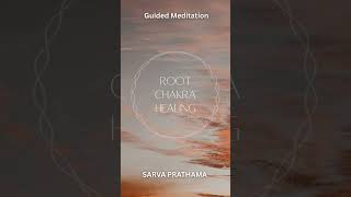 Guided Meditation for Root Chakra Activation in Hindi