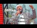 Nashiidaa Haarawa Ustaaz Raayyaa Abbaa Maccaa 36ffaa 