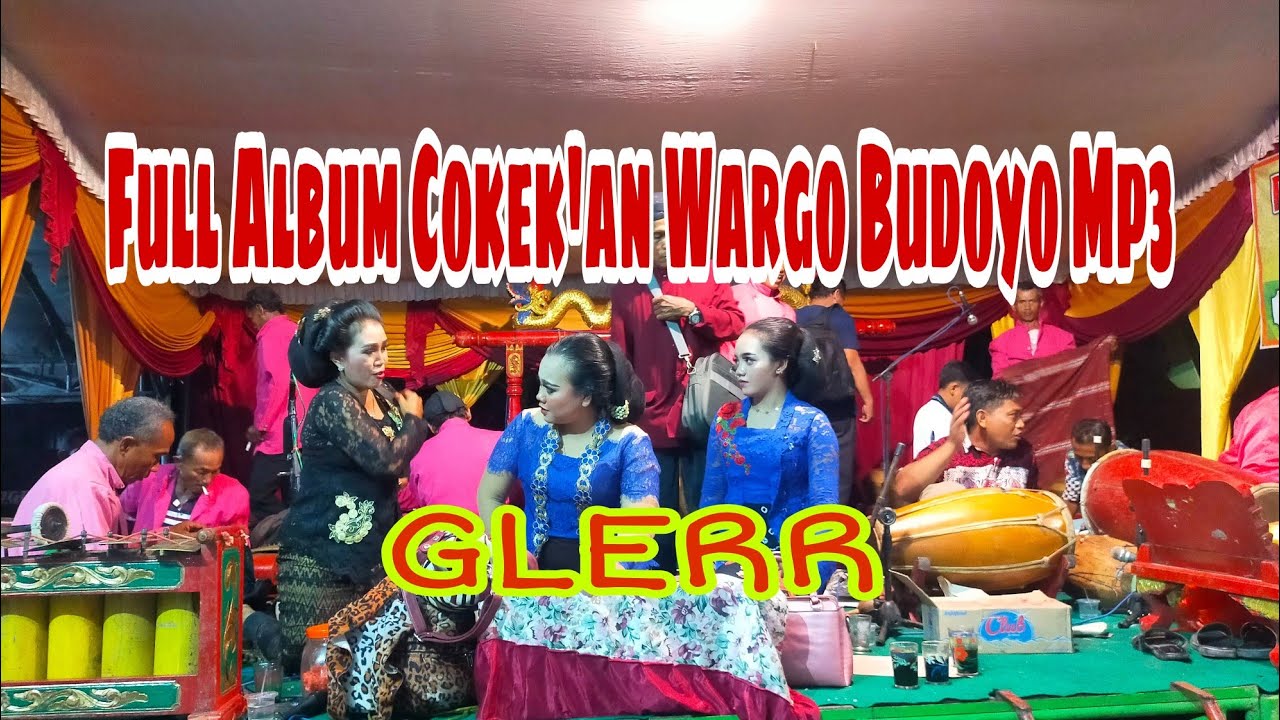 Full Album Cokek'an Wargo Budoyo - Bas Glerrr || Suport Yoga Audio