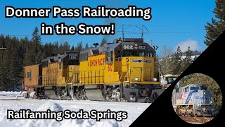 Winter Flanger Action and a Few Trains on Donner Pass! Railfanning Soda Springs