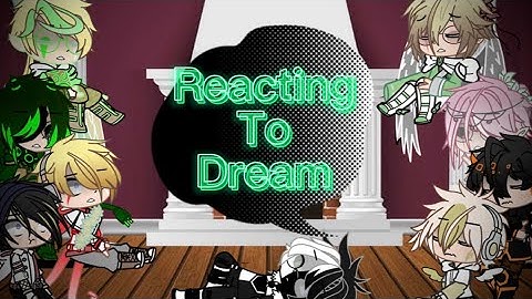 || Mcyt + Quackity react to Dream || Dream Angst || ???/???/Dream Brothers Au || Part 1 ||