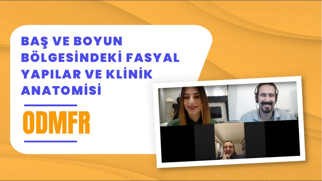 ODMFR Baş ve Boyun Bölgesindeki Fasyal Yapılar ve Klinik Anatomisi