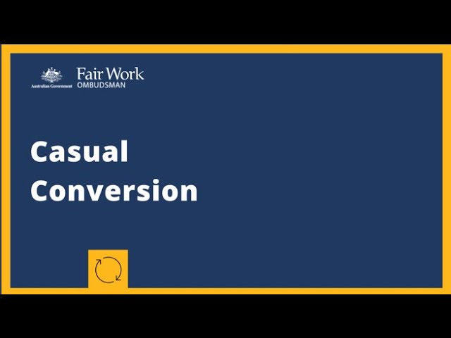 Casual conversion - National Employment Standards