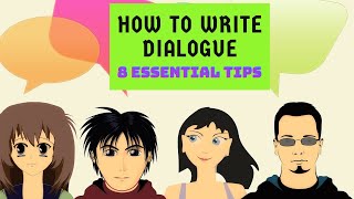 How To Write Dialogue 8 Essential Tips You Cant Neglect