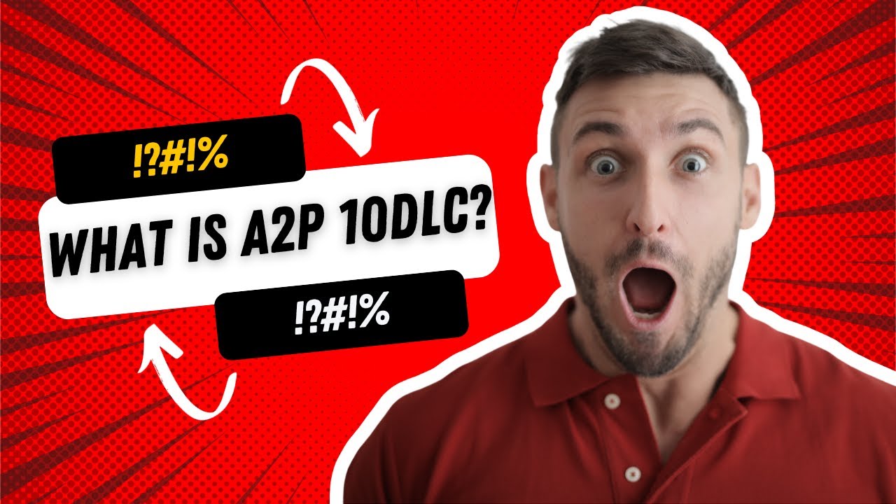 what-is-a2p-10dlc-for-sms-marketing-youtube