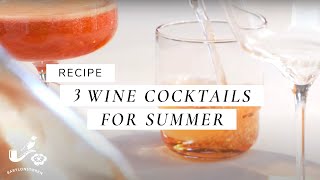 3 Quick & Easy Wine Cocktails for Summer