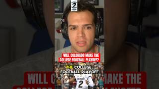 Will Colorado make the CFP? #shorts #short #collegefootball #coloradofootball #football #sports 🦬🏈